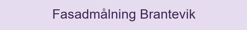 Fasadmålning Brantevik - lokala målare