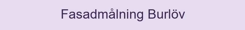Fasadmålning Burlöv - lokala målare