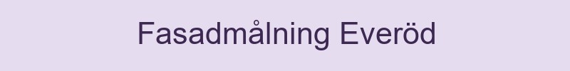 Fasadmålning Everöd - lokala målare