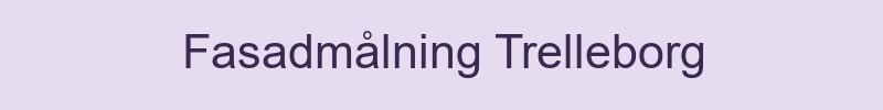 Fasadmålning Trelleborg - lokala målare